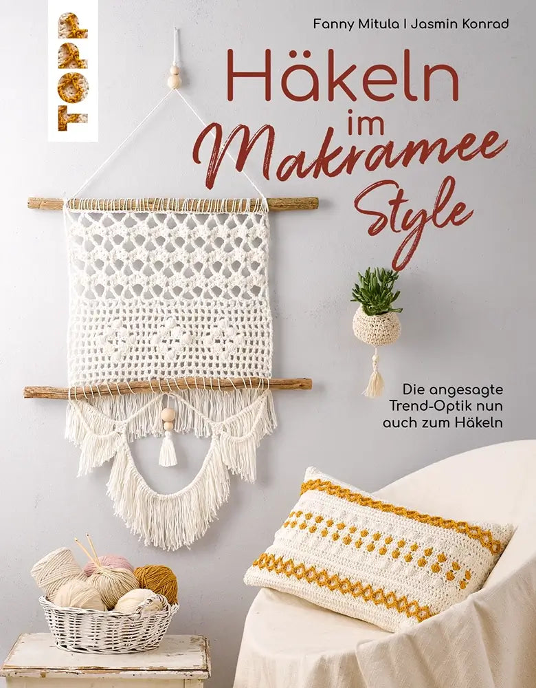 TOPP | Häkeln im Makramee-Style
