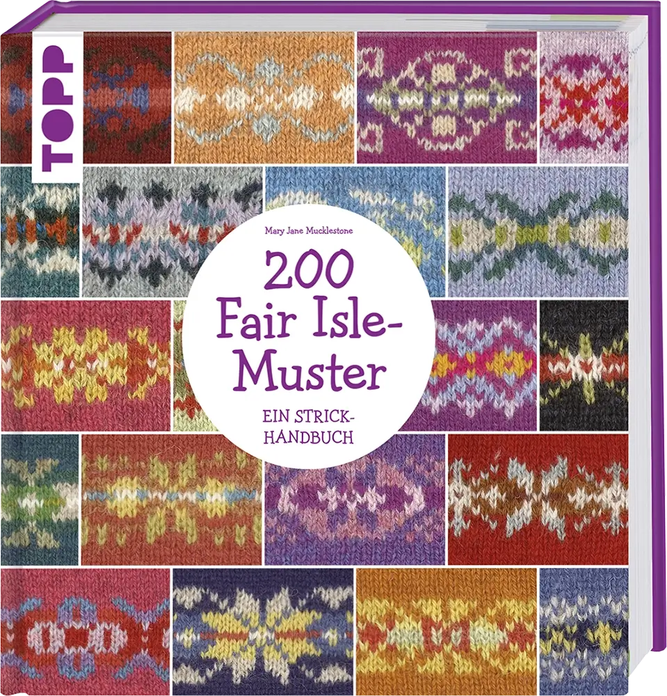 TOPP | 200 Fair Isle-Muster | Ein Strickhandbuch