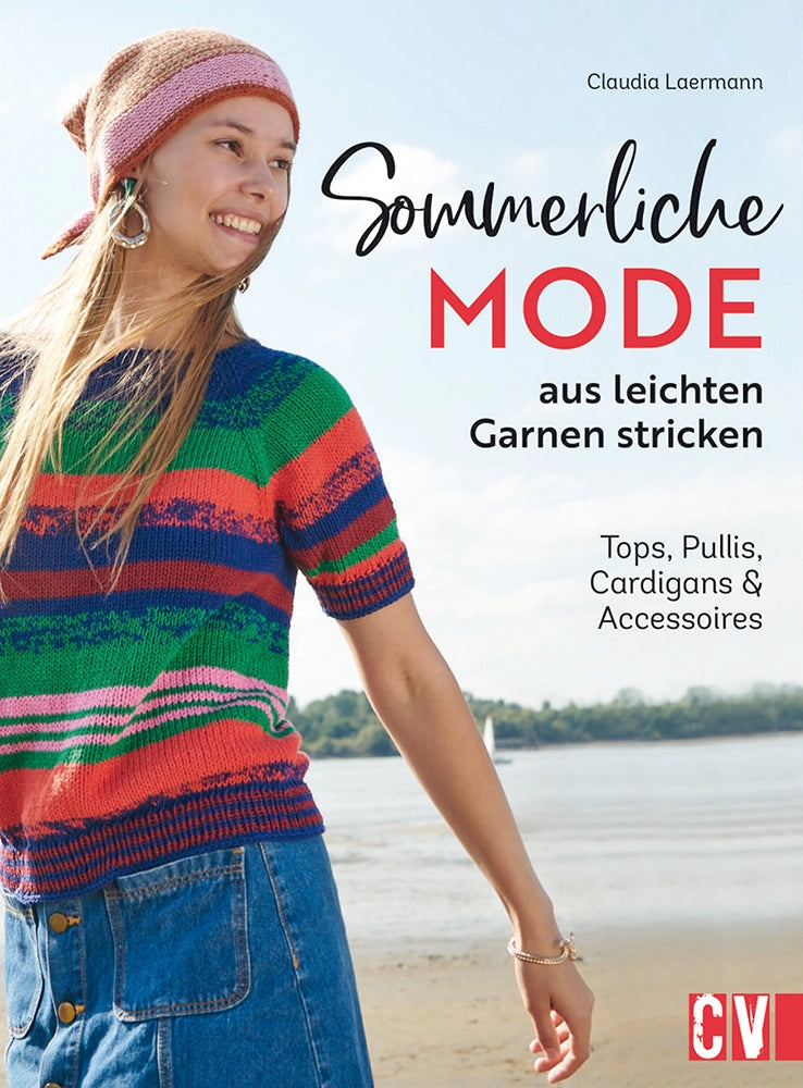 CV | Sommerliche Mode aus leichten Garnen stricken