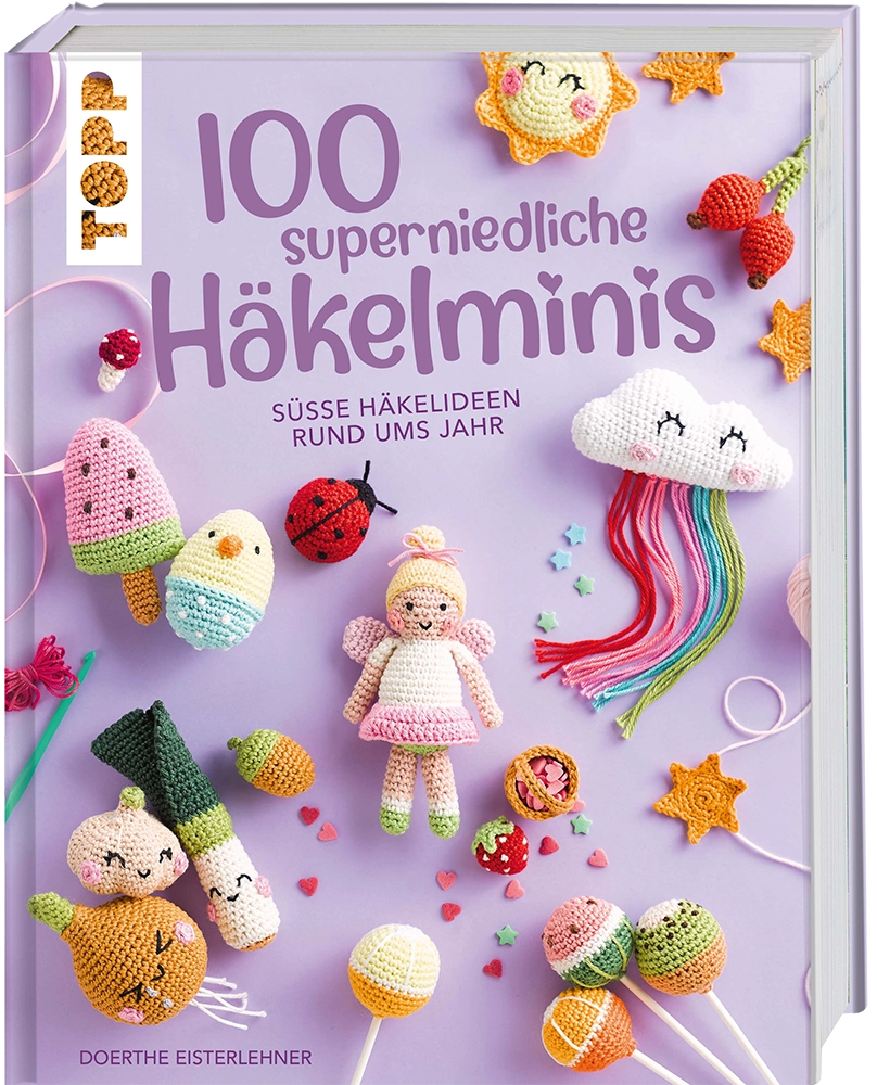 TOPP | 100 superniedliche Häkelminis